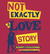 Not Exactly a Love Story (Audio)