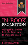 In-Book Promotion: Using the Kindle's Built-In Features to Increase Sales In-Book Promotion: Using the Kindle's Built-In Features to Increase Sales
