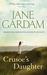 Crusoe's Daughter. Jane Gardam (Paperback)