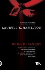 Nodo di sangue by Laurell K. Hamilton