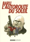 L'autoroute Du Soleil