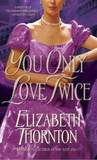 You Only Love Twice You Only Love Twice