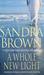 A Whole New Light by Sandra Brown A Whole New Light by Sandra Brown