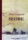 Seobe by Miloš Crnjanski