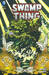 Swamp Thing Vol. 1: il Suo Corpo Risorga (Paperback)