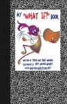 My " What If?" Book by Tonya Walker
