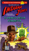Indiana Jones - Il drago della vendetta Megan Stine Indiana Jones - Il drago della vendetta Megan Stine