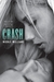 Crash (Crash, #1)