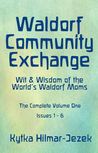 Waldorf Community Exchange by Kytka Hilmar-Jezek