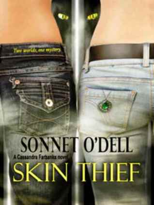 Skin Thief by Sonnet O'Dell