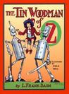 The Tin Woodman of Oz by L. Frank Baum The Tin Woodman of Oz by L. Frank Baum