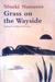 Grass on the Wayside by Sōseki Natsume Grass on the Wayside by Sōseki Natsume