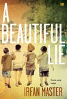 A Beautiful Lie - Dusta yang Indah
