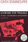 Looking For Trouble (Sal Kilkenny, #1)