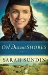 On Distant Shores (Wings of the Nightingale, #2) On Distant Shores (Wings of the Nightingale, #2)