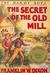 The Secret of the Old Mill (Hardy Boys, #3)