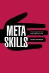 Metaskills: Five Talents for the Robotic Age