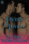 Friends to Lovers by D.H. Starr Friends to Lovers by D.H. Starr