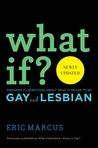 What If? by Eric Marcus