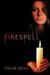 Firespell (The Dark Elite, #1)