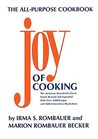 Joy of Cooking by Irma S. Rombauer Joy of Cooking by Irma S. Rombauer