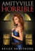Amityville Horrible (Otherworld Stories, #10.7)