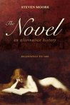 The Novel by Steven Moore