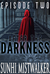 After The Darkness: Episode...
