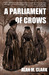 A Parliament of Crows