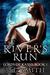 River's Run (Lords of Kassis, #1)