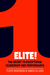 Elite!: The Secret to Excep...