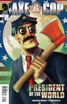 Axe Cop: Volume 4 - President of the world