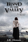 Blood in the Valley (Vigilati, #2)