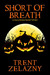 Short of Breath: A Halloween Short Story