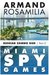 Miami Spy Games: Russian Zo...