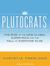 Plutocrats: The Rise of the New Global Super-Rich and the Fall of Everyone Else (Audio CD)