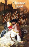 Castles In The Air by Christina Dodd Castles In The Air by Christina Dodd