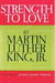 Strength to Love (Hardcover)