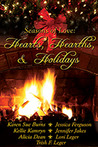 Hearts, Hearths and Holidays