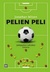 Pelien peli: jalkapallon taktiikan historia (Hardcover)