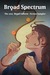 Broad Spectrum: The 2012 Br...