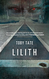 Lilith by Toby Tate Lilith by Toby Tate