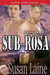 Sub Rosa