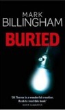 Buried by Mark Billingham Buried by Mark Billingham