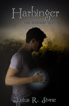 Harbinger by Justus R. Stone Harbinger by Justus R. Stone