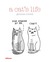 A Cat's Life