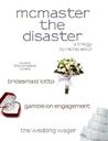 McMaster the Disaster Trilogy (McMaster the Disaster #1-3) McMaster the Disaster Trilogy (McMaster the Disaster #1-3)