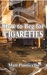 How to Beg for Cigarettes