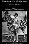 Peculiar Rhymes and Intimate Observations: A Book of Light Verse