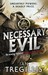 Necessary Evil (Paperback)